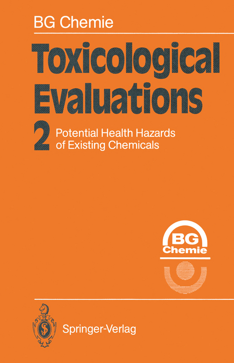 Toxicological Evaluations - BG Chemie