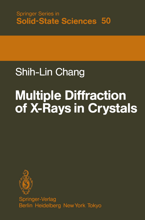 Multiple Diffraction of X-Rays in Crystals - Shih-Lin In-Hang