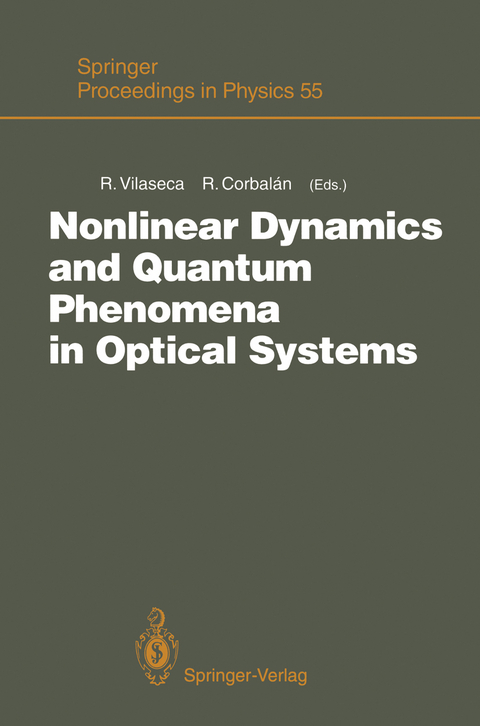 Nonlinear Dynamics and Quantum Phenomena in Optical Systems - 