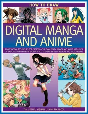 How to Draw Digital Manga and Anime - Tim Seelig