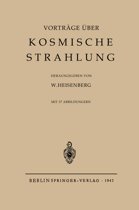 Kosmische Strahlung - Werner Heisenberg