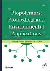 Biopolymers -  Susheel Kalia,  Luc Av rous