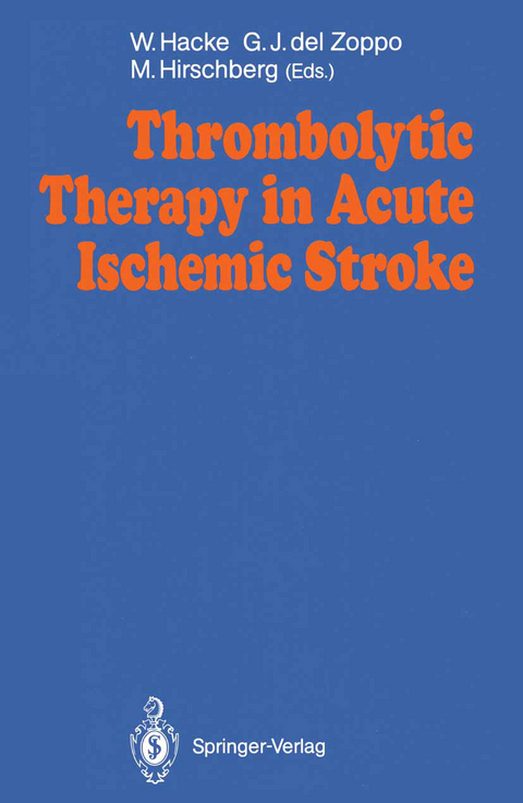 Thrombolytic Therapy in Acute Ischemic Stroke - 