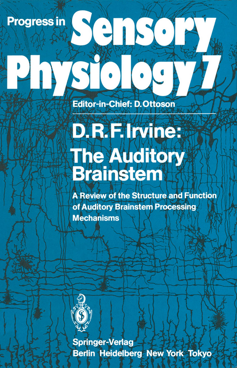 The Auditory Brainstem - D.R.F. Irvine