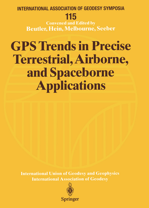 GPS Trends in Precise Terrestrial, Airborne, and Spaceborne Applications - 