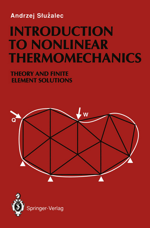 Introduction to Nonlinear Thermomechanics - Andrzej Sluzalec