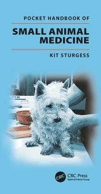 Pocket Handbook of Small Animal Medicine - Kit Sturgess