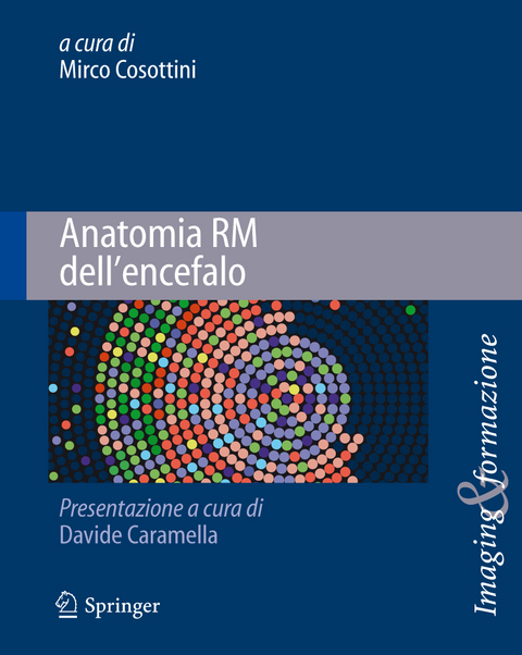 Anatomia RM dell'encefalo - Mirco Cosottini