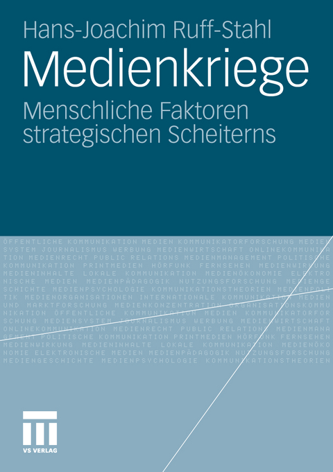 Medienkriege - Hans-Joachim Ruff-Stahl