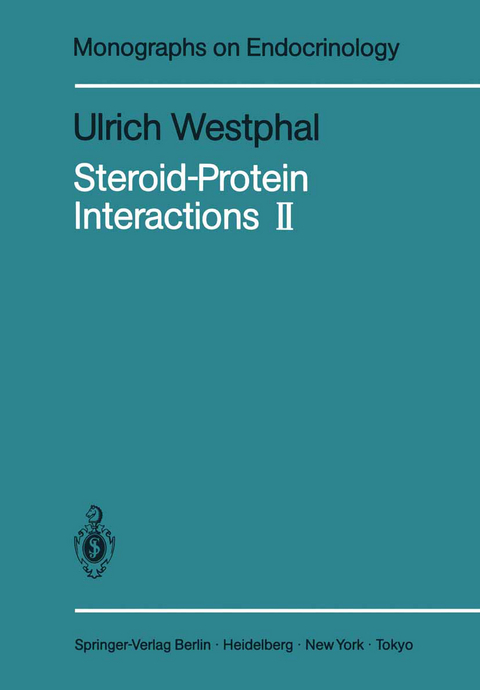 Steroid-Protein Interactions II - Ulrich Westphal