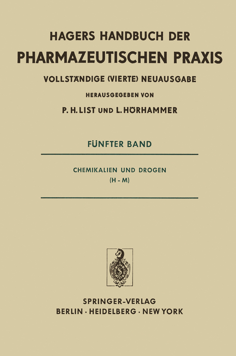 Chemikalien und Drogen (H-M) - P. H. List, Ludwig Hörhammer