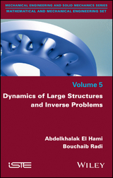 Dynamics of Large Structures and Inverse Problems - Abdelkhalak El Hami, Radi Bouchaib