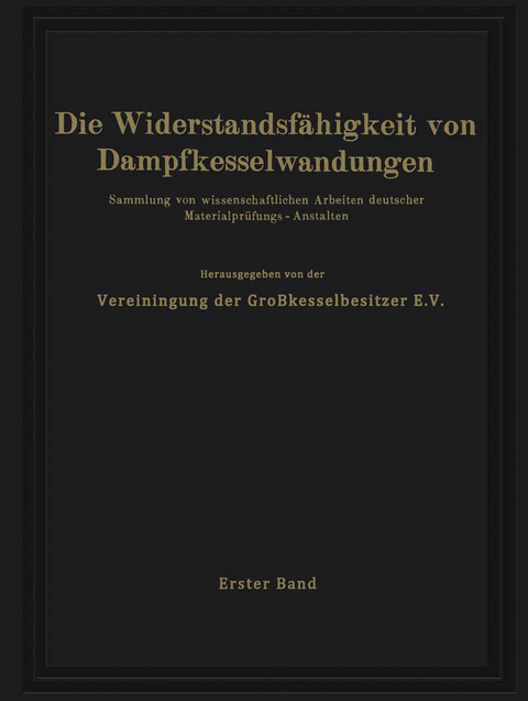 Die Widerstandsfähigkeit von Dampfkesselwandungen - NA Vereinigung der Großkesselbesitzer E.V.