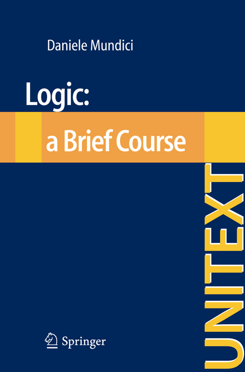 Logic: a Brief Course - Daniele Mundici