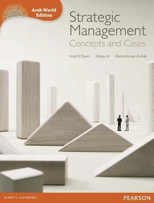 Strategic Management (Arab World Editions) - Fred David, Abbas Ali, Abdulrahman Al-Aali