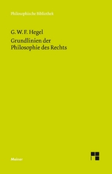 Grundlinien der Philosophie des Rechts - Georg Wilhelm Friedrich Hegel