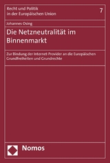 Die Netzneutralität im Binnenmarkt - Johannes Osing