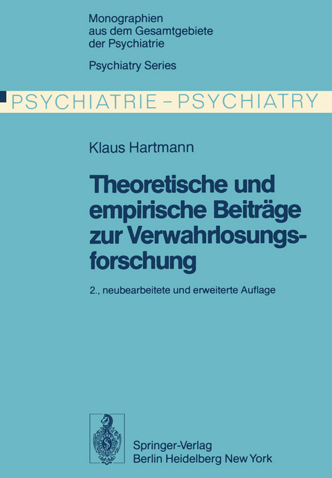 Theoretische und empirische Beiträge zur Verwahrlosungsforschung - K. Hartmann