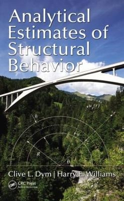 Analytical Estimates of Structural Behavior - Clive L. Dym, Harry E. Williams