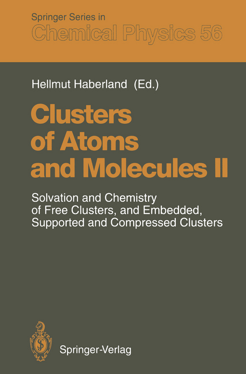 Clusters of Atoms and Molecules II - 