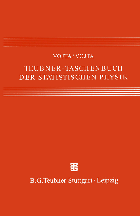 Teubner-Taschenbuch der statistischen Physik - Günter Vojta, Matthias Vojta