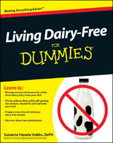 Living Dairy-Free For Dummies - Suzanne Havala Hobbs