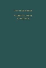 Nachgelassene Schriften und Wissenschaftlicher Briefwechsel. Erster Band -  Gottlob Frege