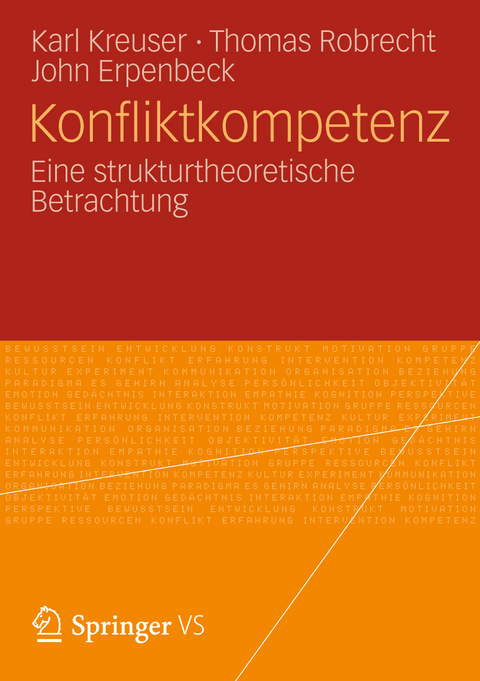 Konfliktkompetenz - Karl Kreuser, Thomas Robrecht, John Erpenbeck