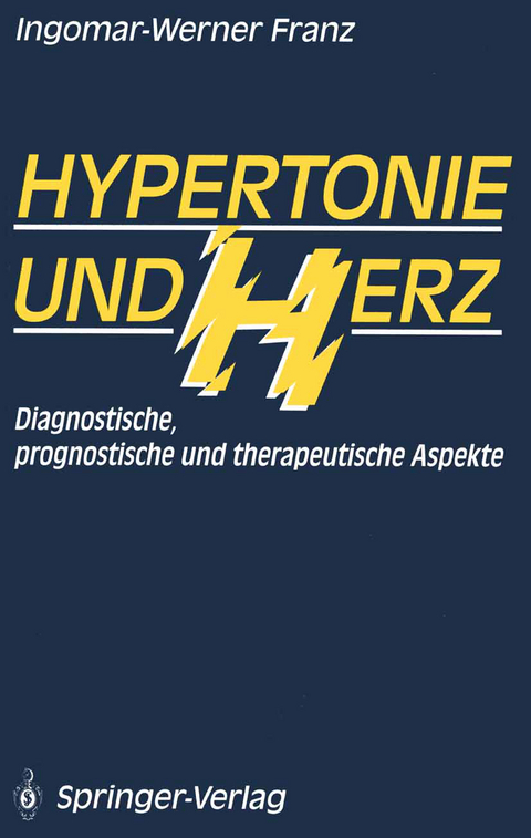 Hypertonie und Herz - Ingomar-Werner Franz