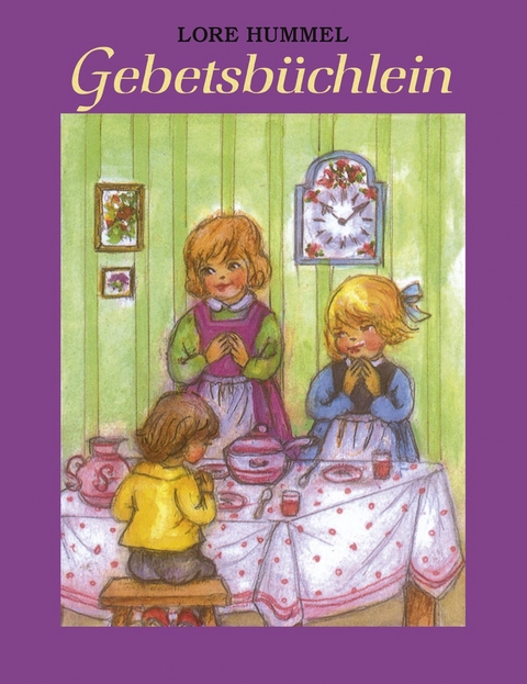 Gebetsbüchlein - Lore Hummel