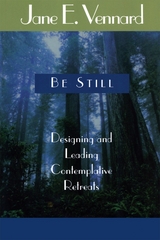 Be Still -  Jane E. Vennard