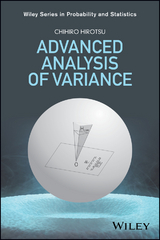 Advanced Analysis of Variance -  Chihiro Hirotsu