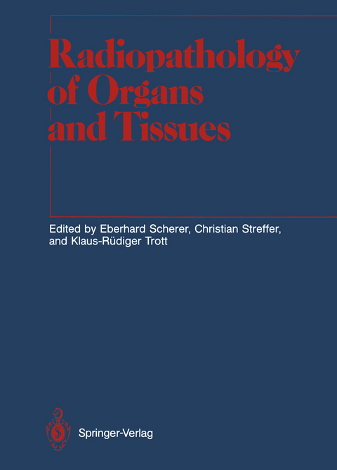 Radiopathology of Organs and Tissues - 