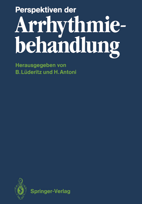 Perspektiven der Arrhythmiebehandlung - 