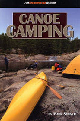 Canoe Camping - Mark Scriver