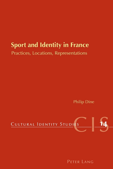 Sport and Identity in France - Philip Dine