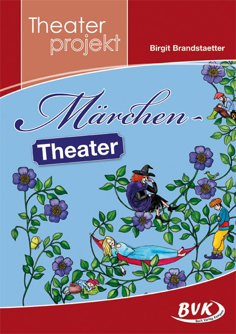 Theaterprojekt: Märchen-Theater - Birgit Brandstaetter