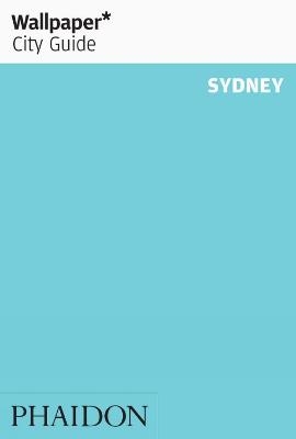 Wallpaper* City Guide Sydney 2012 -  Wallpaper*