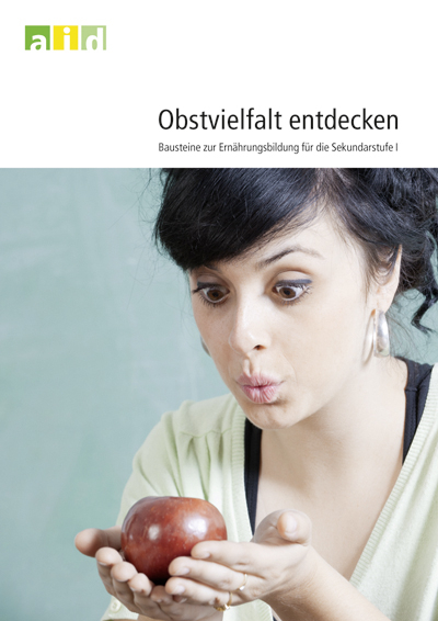 Obstvielfalt entdecken - Bausteine zur Ernährungsbildung für die Sekundarstufe I - Birgitta Tummel