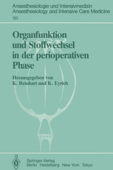 Organfunktion und Stoffwechsel in der perioperativen Phase - 