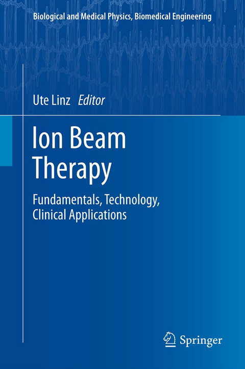 Ion Beam Therapy - 