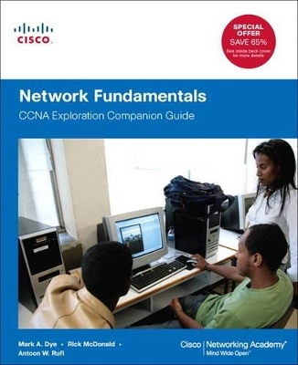 Network Fundamentals - Mark Dye, Rick McDonald, Antoon Rufi