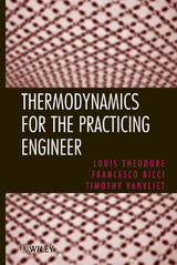 Thermodynamics for the Practicing Engineer - Louis Theodore, Francesco Ricci, Timothy Vanvliet