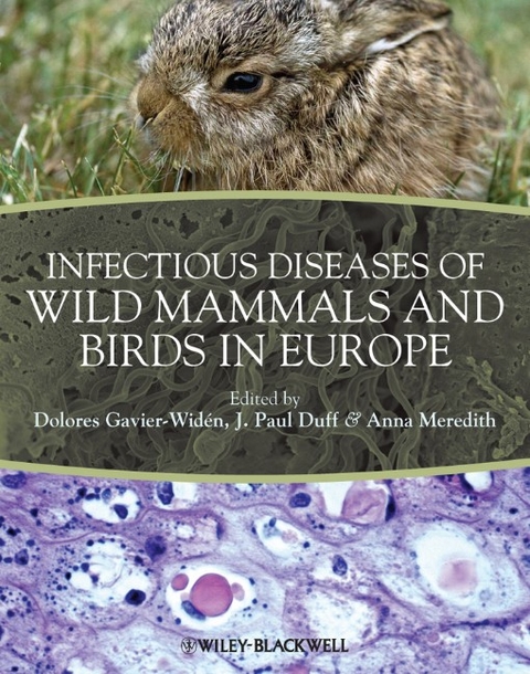 Infectious Diseases of Wild Mammals and Birds in Europe - 