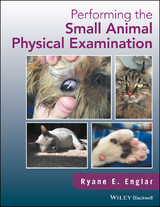 Performing the Small Animal Physical Examination - Ryane E. Englar