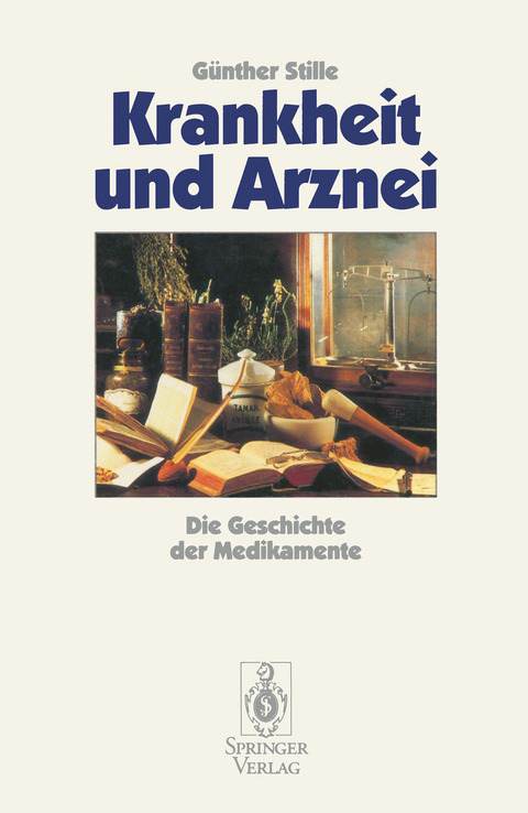 Krankheit und Arznei - Günther Stille