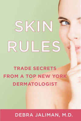 Skin Rules - Debra Jaliman