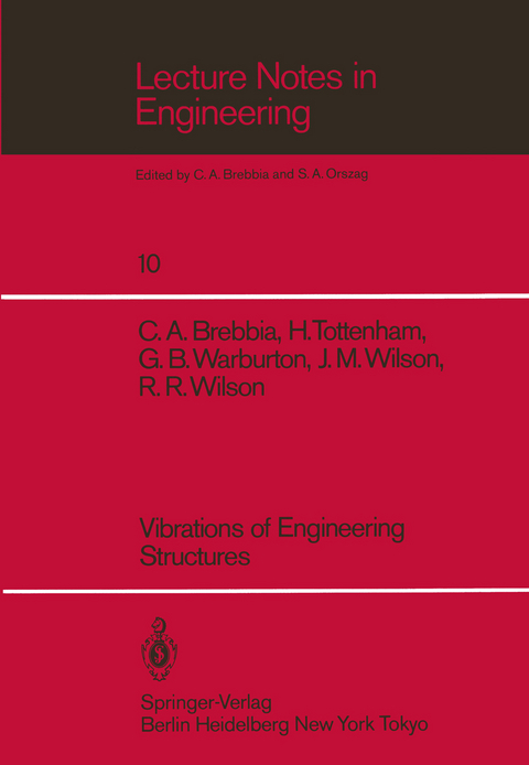 Vibrations of Engineering Structures - C.A. Brebbia, H. Tottenham, G.B. Warburton, J.M. Wilson, R.R. Wilson