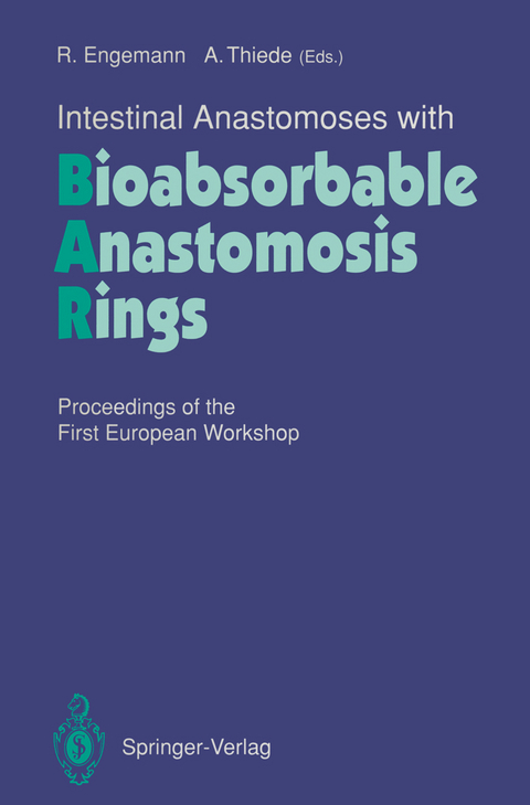 Intestinal Anastomoses with Bioabsorbable Anastomosis Rings - 