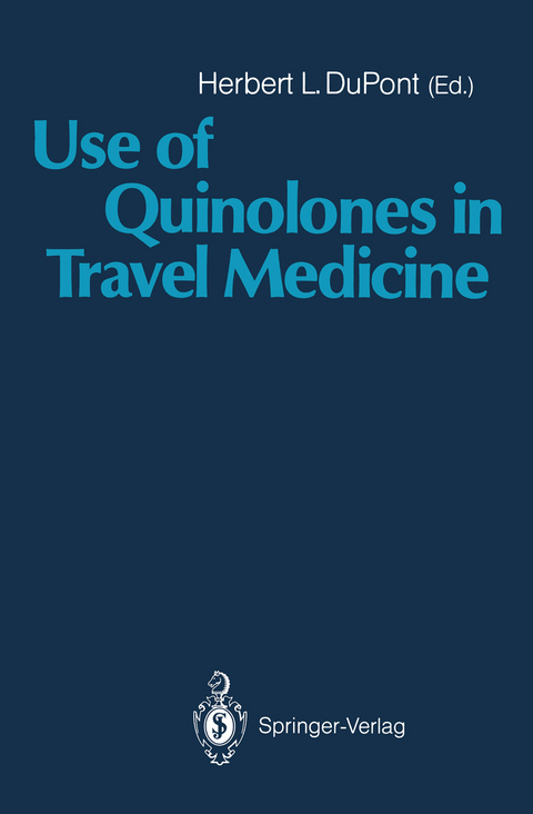 Use of Quinolones in Travel Medicine - 